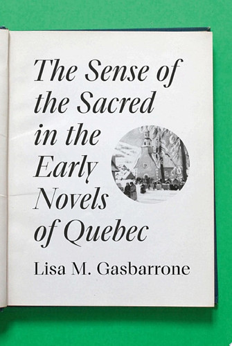 The Sense of the Sacred in the Early Novels of Quebec