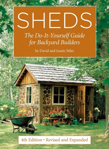 Sheds The Do-It-Yourself Guide for Backyard Builders