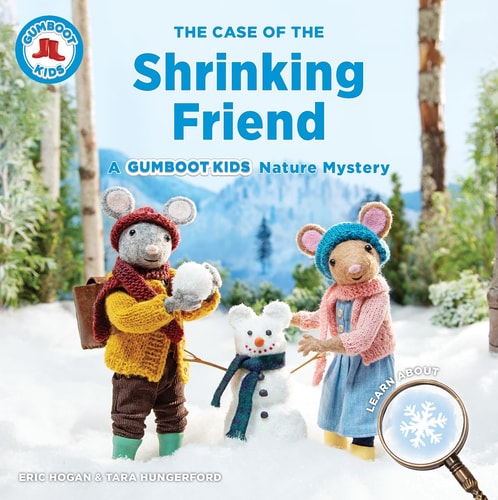 The Case of the Shrinking Friend A Gumboot Kids Nature Mystery