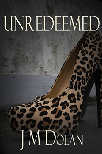 Unredeemed