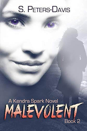Malevolent (A Kendra Sparks Novel)