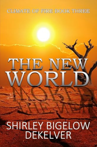 The New World (Climates of Fire)