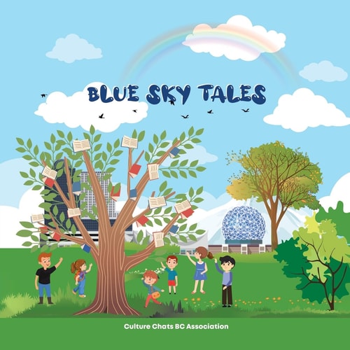 Blue Sky Tales Children's Stories by New Writers from Canada