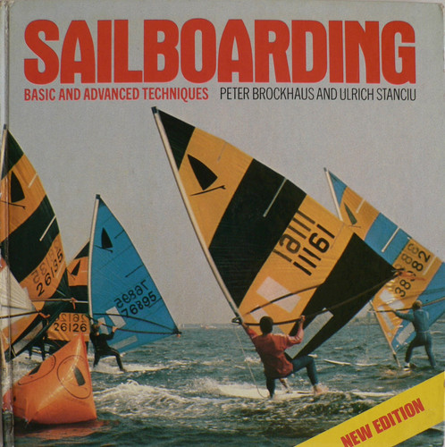 Sailboarding: Basic and Advanced Techniques