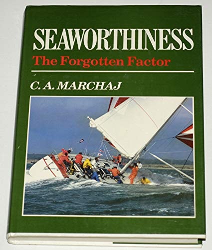 Seaworthiness The Forgotten Factor