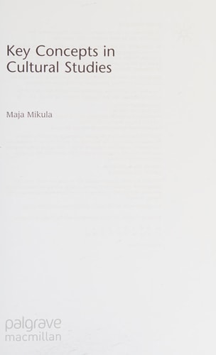 Key Concepts in Cultural Studies (Palgrave Key Concepts)