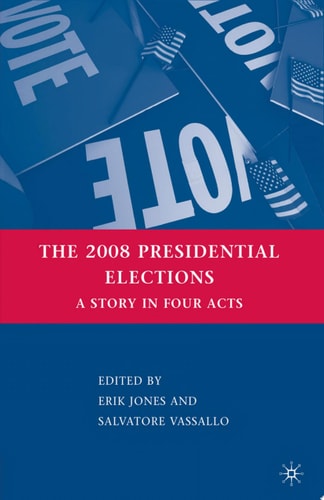 The 2008 Presidential Elections