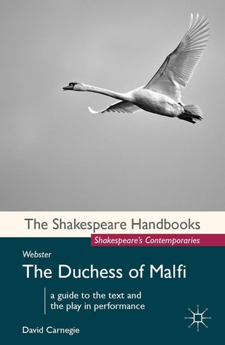 Webster: The Duchess of Malfi