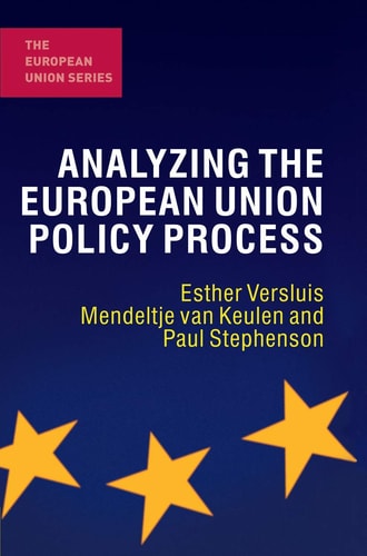 Analyzing the European Union Policy Process (The European Union Series, 22)