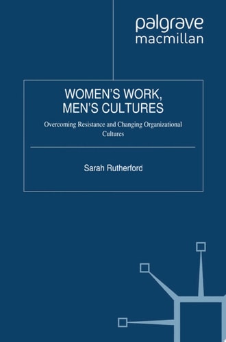 Women's Work, Men's Cultures