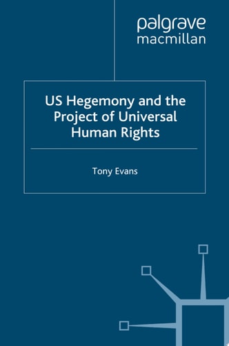 US Hegemony and the Project of Universal Human Rights