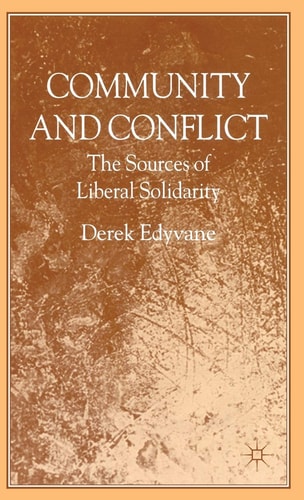 Community and Conflict: The Sources of Liberal Solidarity