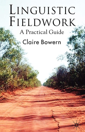 Linguistic Fieldwork A Practical Guide