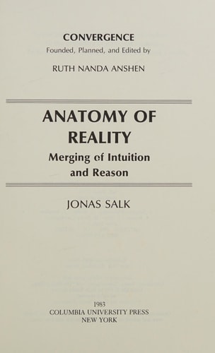 Anatomy of Reality Merging of Intuition and Reason