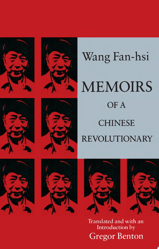 Memoirs of a Chinese revolutionary