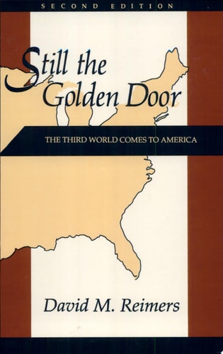 Still the Golden Door The Third World Comes to America