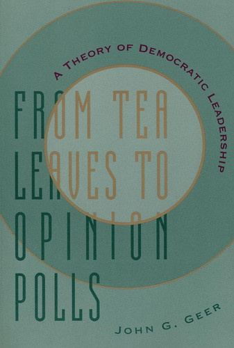 From tea leaves to opinion polls: a theory of democratic leadership
