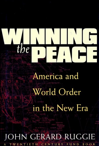 Winning the Peace America and World Order in the New Era