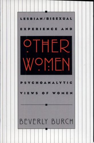 Other Women Lesbian/bisexual Experience and Psychoanalytic Views of Women