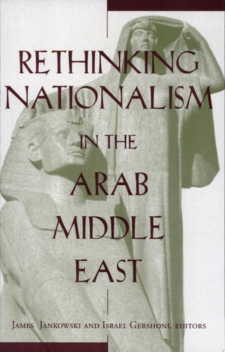Rethinking Nationalism in the Arab Middle East