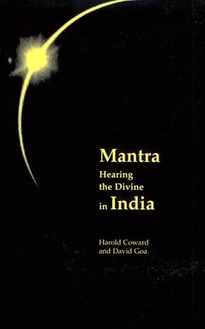 Mantra Hearing the Divine in India