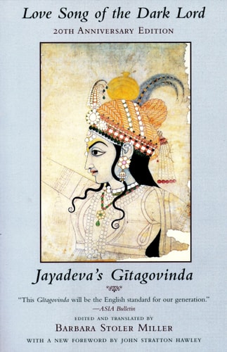 Love Song of the Dark Lord Jayadeva's Gitagovinda