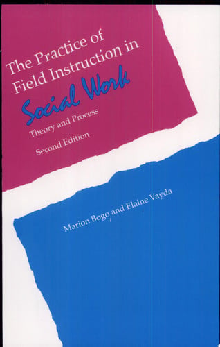 The practice of field instruction in social work: theory and process