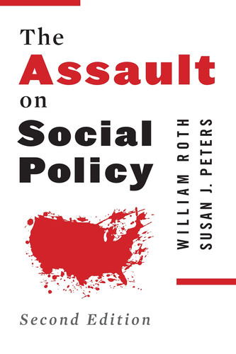 The Assault on social policy