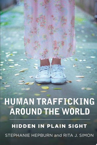 Human trafficking around the world: hidden in plain sight