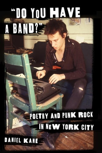 "Do you have a band?": poetry and punk rock in New York City