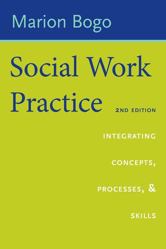 Social work practice: integrating concepts, processes, and skills