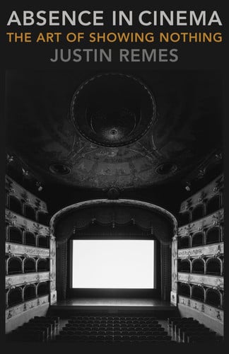 Absence in cinema: the art of showing nothing