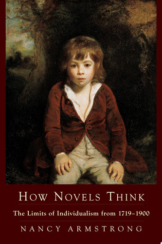 How novels think: the limits of British individualism from 1719-1900