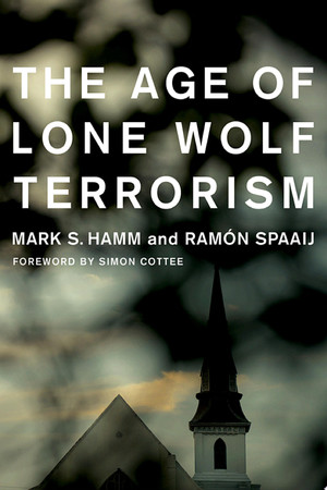 The age of lone wolf terrorism