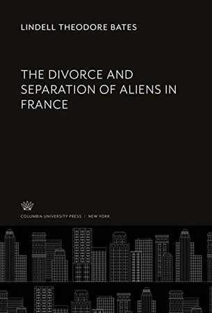 The Divorce and Separation of Aliens in France