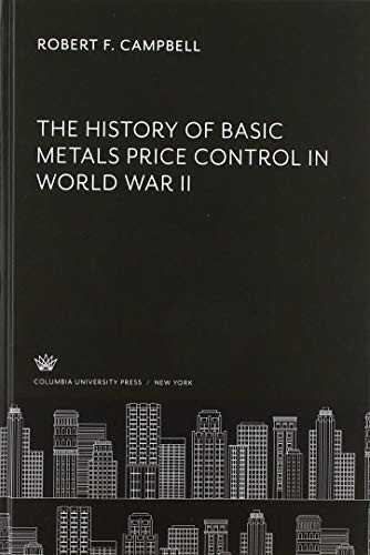 The History of Basic Metals Price Control in World War II