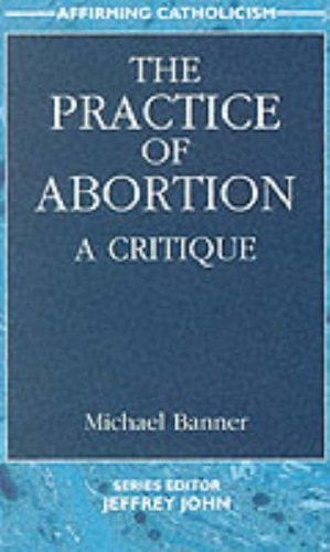 The Practice of Abortion A Critique