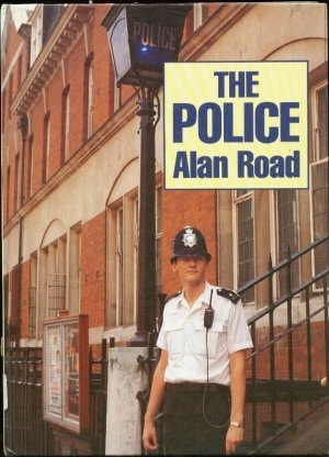 The Police How They Train and how They Work