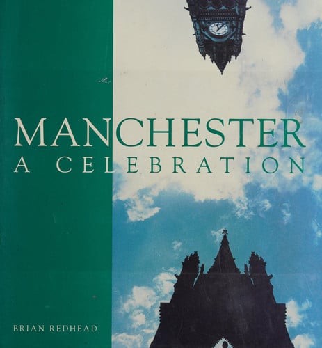Manchester A Celebration
