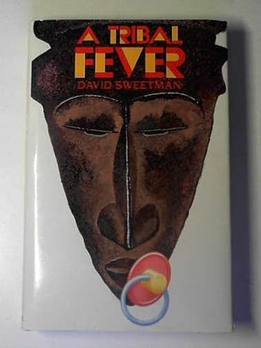A tribal fever
