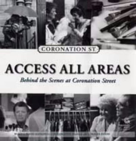 Access All Areas Behind the Scenes at Coronation Street