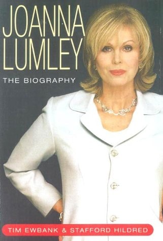 Joanna Lumley The Biography