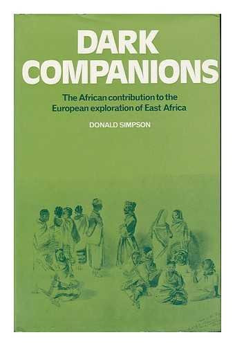 Dark companions: The African contribution to the European exploration of East Africa