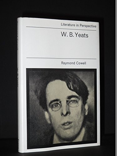 W. B. Yeats (Literature in perspective)