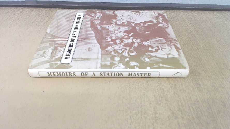 Memoirs of a Station Master (1879)
