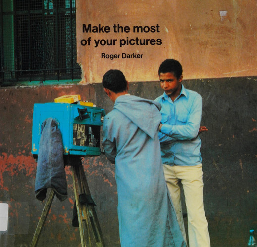Make the Most of Your Pictures