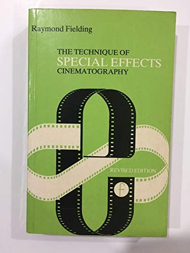 The Technique of Special Effects Cinematography