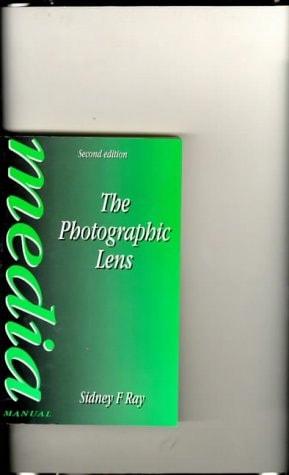 The Photographic Lens (Media Manuals)