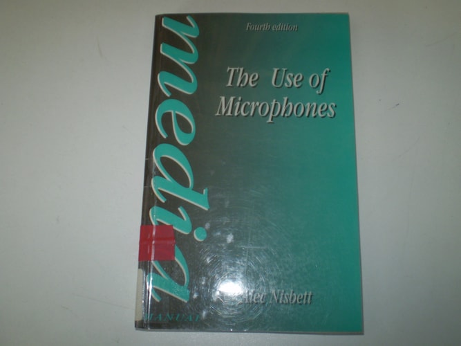The Use of Microphones