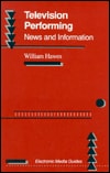 Television Performing: News and Information